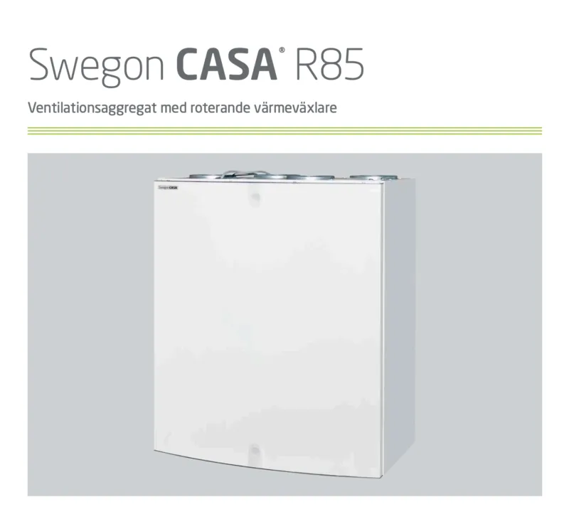 Swegon Casa R85 - reparera eller byta? Priser och tips